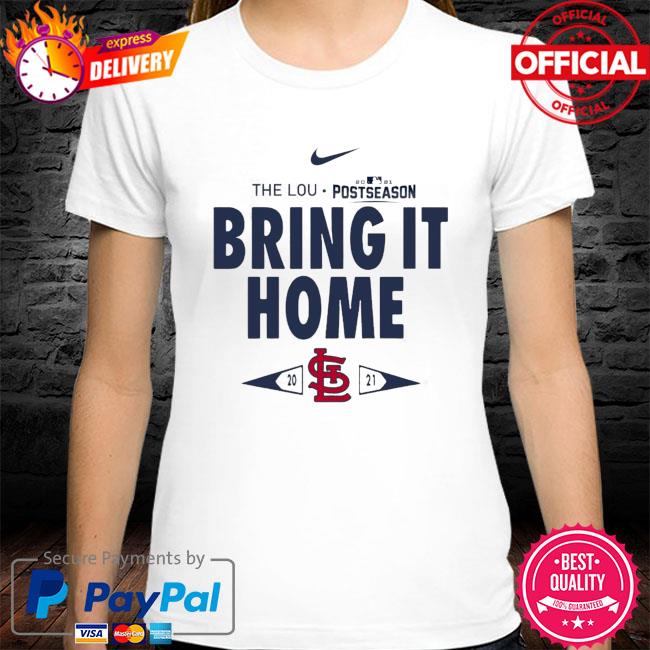 Official Nike St Louis Cardinals Bring It Home 2021 Postseason Shirt,  hoodie, sweater, long sleeve and tank top