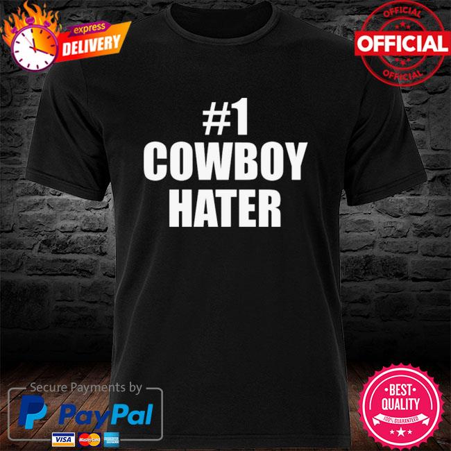 1 Cowboy Hater Shirt