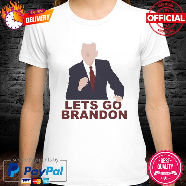 Lets Go Brandon Shirt Trending Meme Let's Go Brandon T-Shirt - Teefefe  Premium ™ LLC