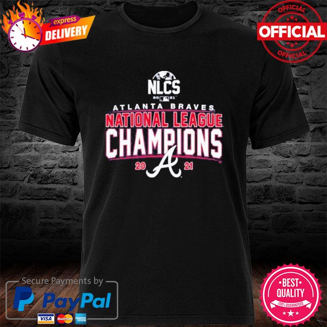 National League Champs 2021 Atlanta Braves World Series Shirt, hoodie,  sweater, long sleeve and tank top