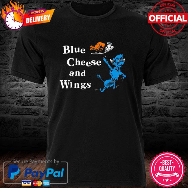 Buffalo Bills Hall Of Fames Blue Cheese And Wings Shirt, hoodie, sweater,  long sleeve and tank top