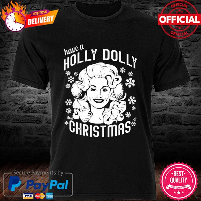holly dolly christmas shirt