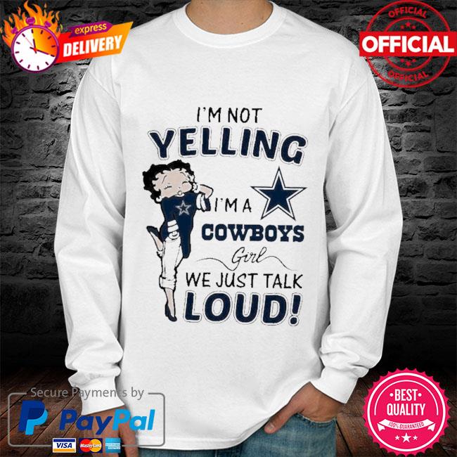 I'm Not Yelling! I'm A Buffalo Bills Girl We Just Talk Loud! T