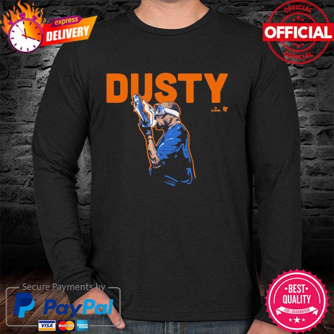 Dusty Baker Shoey shirt, hoodie, sweater and long sleeve