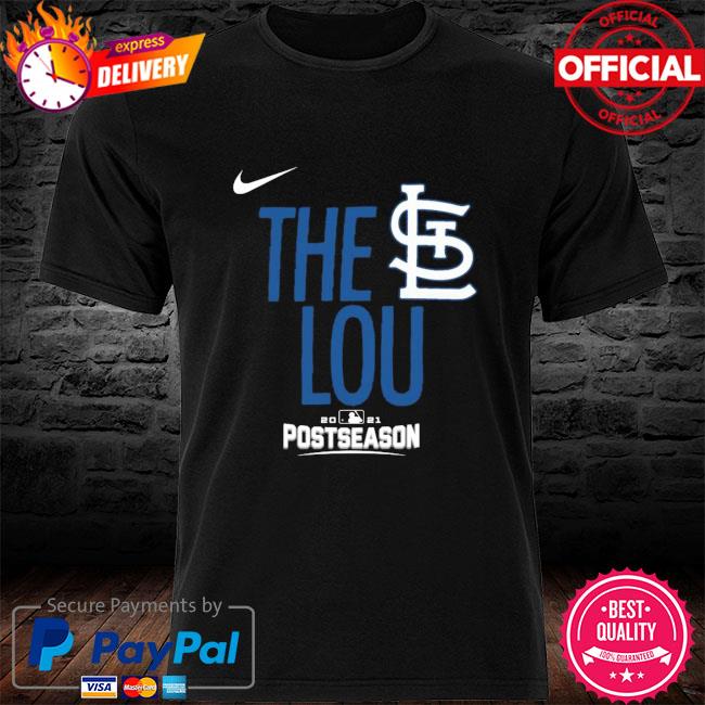 Premium st. Louis Cardinals Nike 2021 Postseason Proving Grounds T-Shirt,  hoodie, sweater, long sleeve and tank top