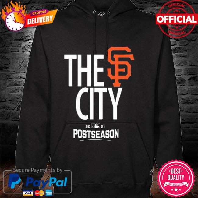 Sf Giants The City Shirt Giants 2021 Postseason Shirt, hoodie