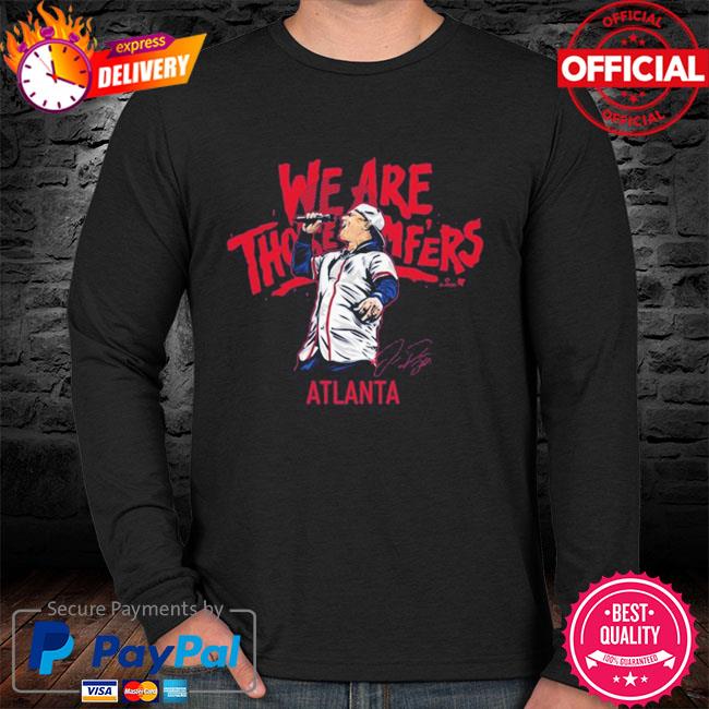 Joc Pederson We Are Those MF'ers Atlanta Braves Shirt, hoodie