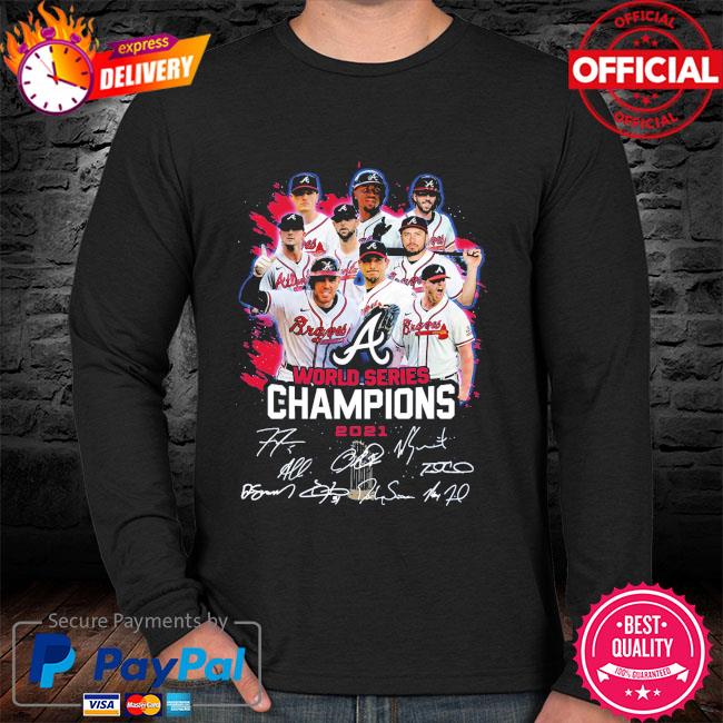 Atlanta Braves 2021 World Series Signatures Shirt, hoodie, sweater, long  sleeve and tank top
