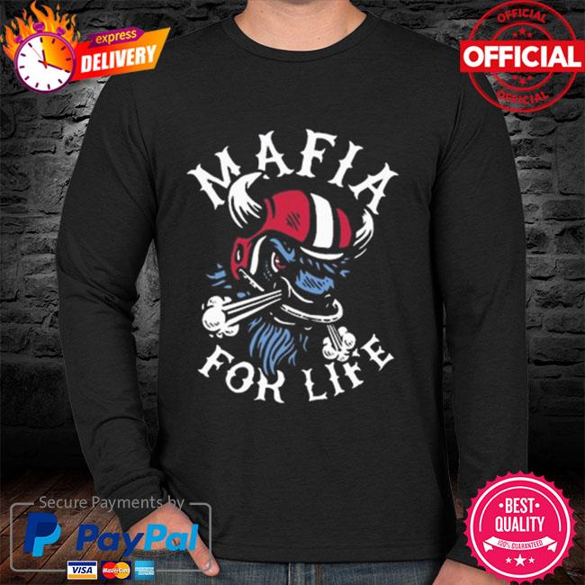 Buffalo Bills Mafia for life logo 2022 T-shirt, hoodie, sweater, long  sleeve and tank top