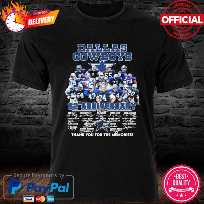 Premium Dallas Cowboys 62nd anniversary 1960 2022 thank you for the  memories signatures shirt, hoodie, sweater, long sleeve and tank top