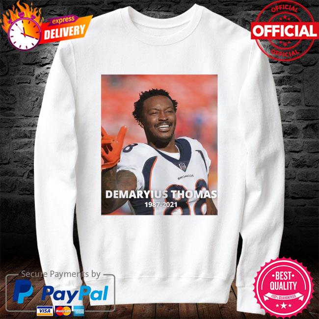 RIP Demaryius Thomas 1987 2021 Shirt, hoodie, longsleeve tee, sweater