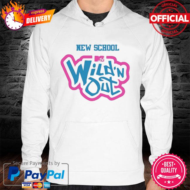 Wild N Out New School Merch 2021 Shirt hoodie sweater long