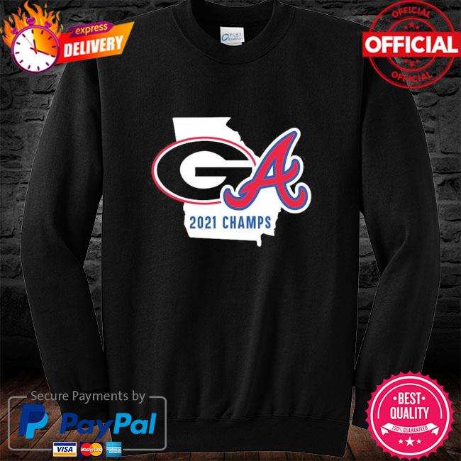 UGA Champions Bulldogs Braves Ncaa Georgia Bulldogs Atlanta Braves 2021  2022 shirt, hoodie, sweater, long sleeve and tank top