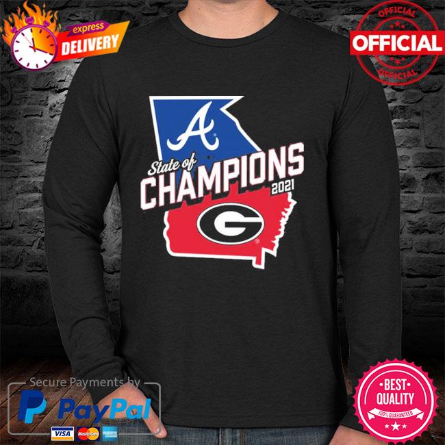 Georgia Bulldogs x Atlanta Braves State Of Champions 2021 shirt