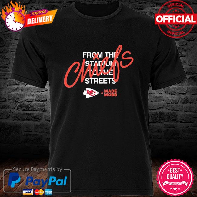 Kansas City Chiefs Apparel Chiefs Made Mobb Shirt, hoodie, sweater, long  sleeve and tank top