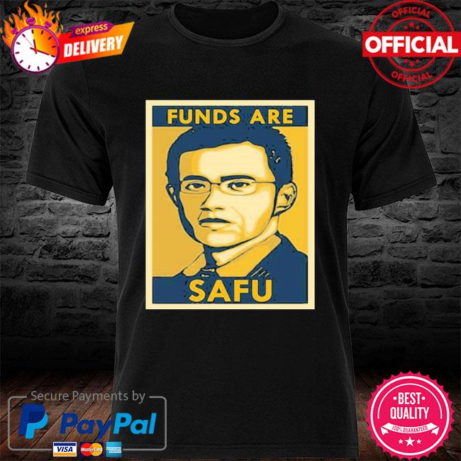 Fund Are Safu Shirt Binance Fund Are Safu Shirt