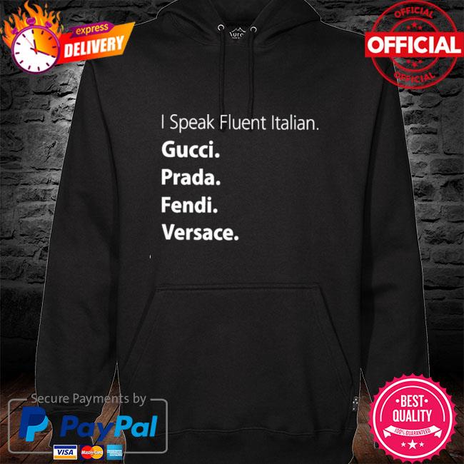 I SPEAK FLUENT ITALIAN PULLOVER