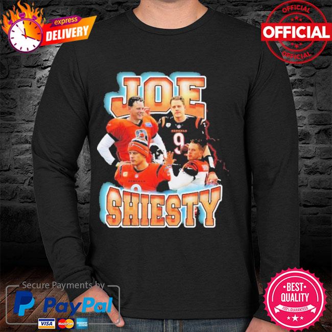 Joe Shiesty Joe Burrow Cincinnati Bengals shirt, hoodie, sweater and v-neck  t-shirt