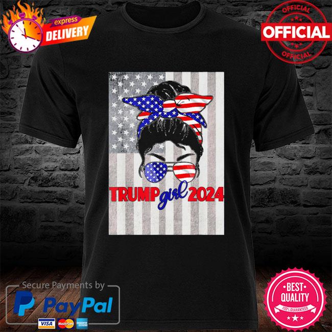 Messy bun Trump girl 2024 American flag new shirt