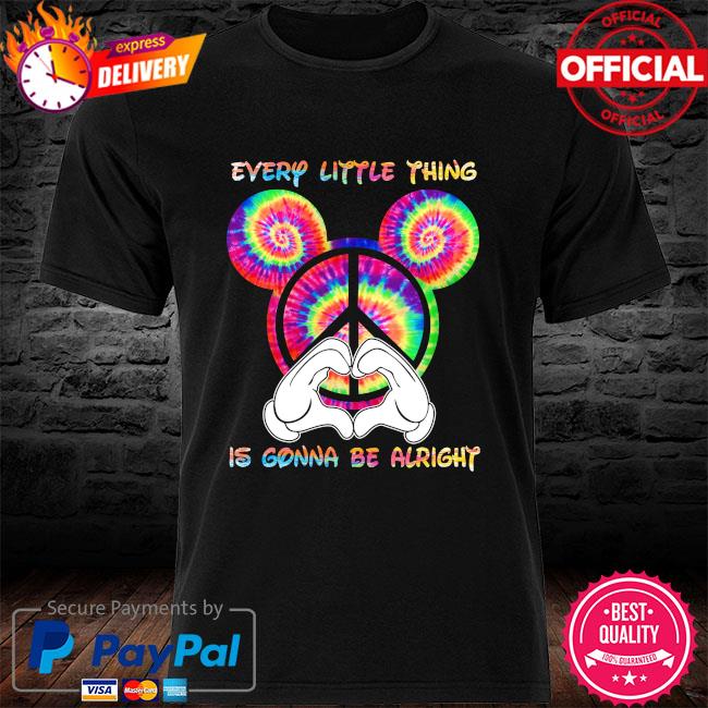 Mickey Mouse every little thing is gonna be alright new shirt