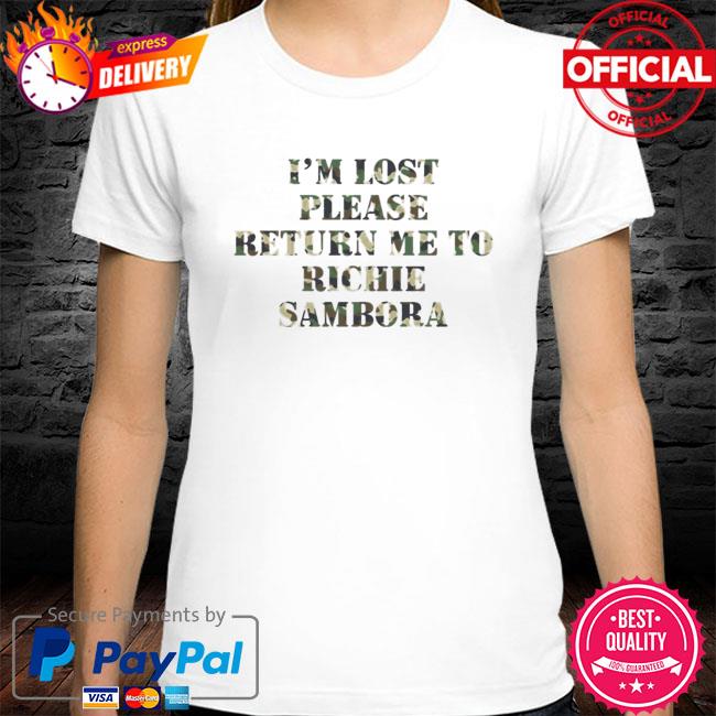 Official Richie Sambora I’m Lost Please Return Me To Richie Sambora Shirt