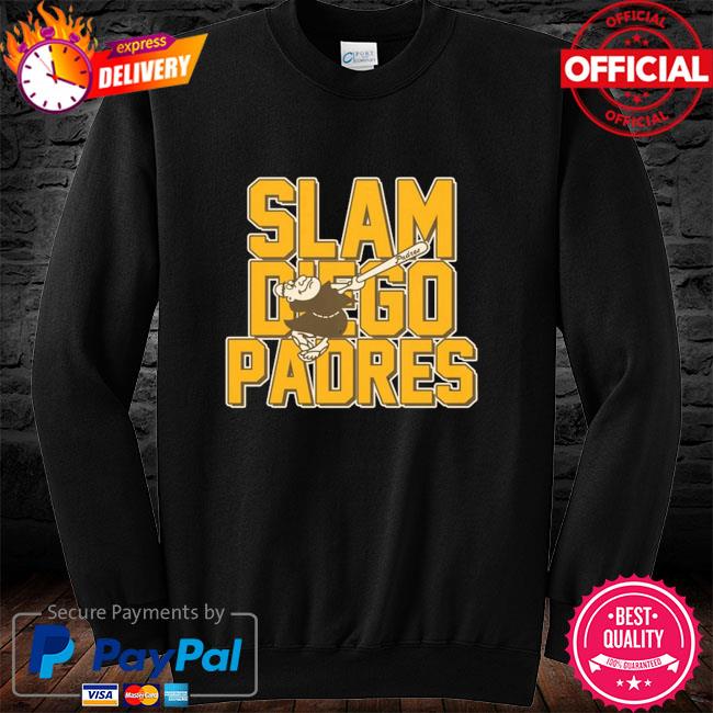 Slam Diego Padres Shirt, hoodie, sweater, long sleeve and tank top