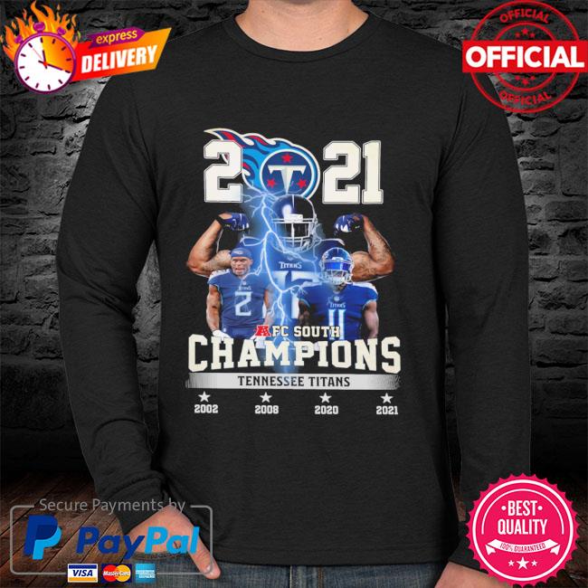 Tennessee Titans AFC south division Champions 2021 shirt, hoodie, sweater  and long sleeve