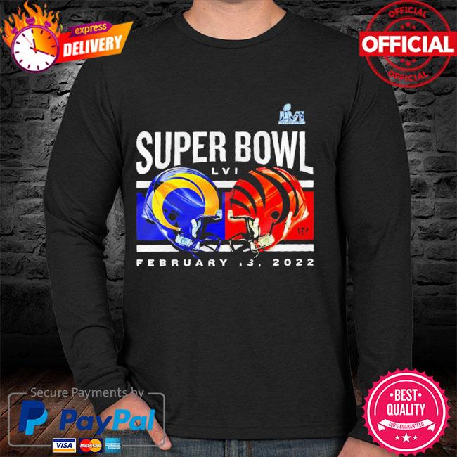 Cincinnati Bengals Los Angeles Rams 2022 LVI Super Bowl Shirts, hoodie,  sweater, long sleeve and tank top
