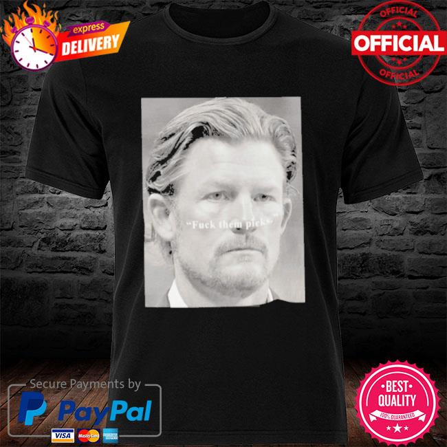 Les Snead fuck them picks shirt