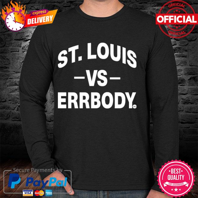 Bucktee St Louis Vs Errbody T-Shirt
