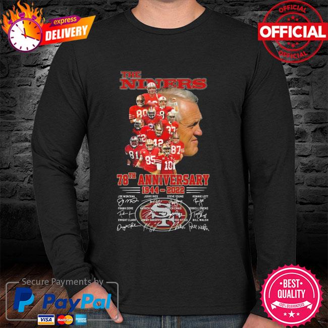 The Niners San Francisco 49ers 78th anniversary 1944-2022 t-shirt |