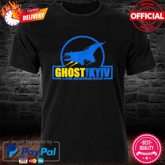 2022 Ghost Of Kyiv Lone Airborne Hero I Stand With Ukraine Peace Ukraine T-Shirt