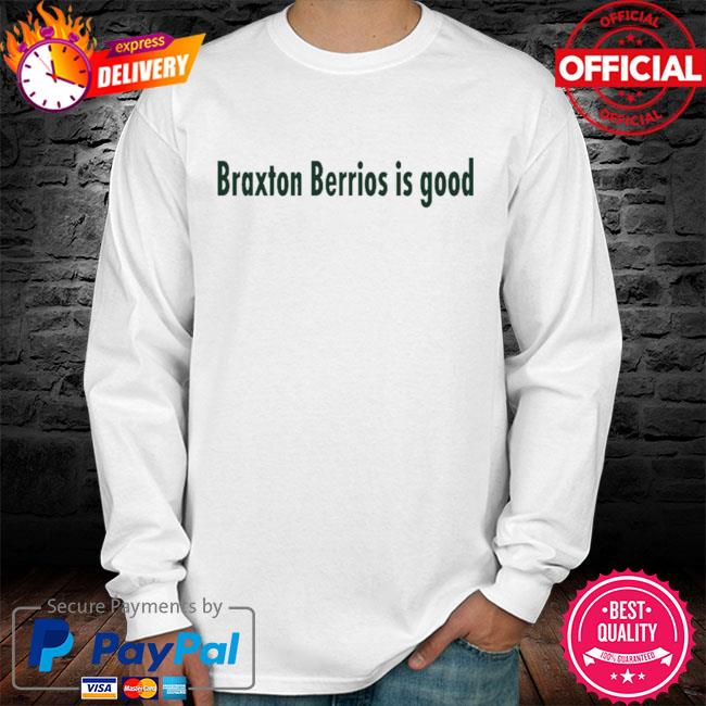 OneRockin Braxton Berrios Is Good Shirt