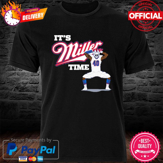 Buffalo Bills it's Von Miller Time 2022 Shirt, hoodie, sweater