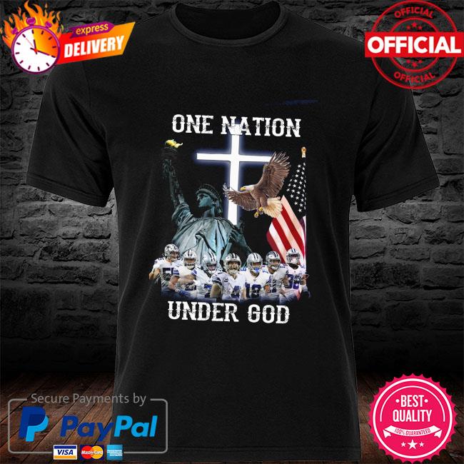 One Nation Under God Dallas Cowboys tshirt