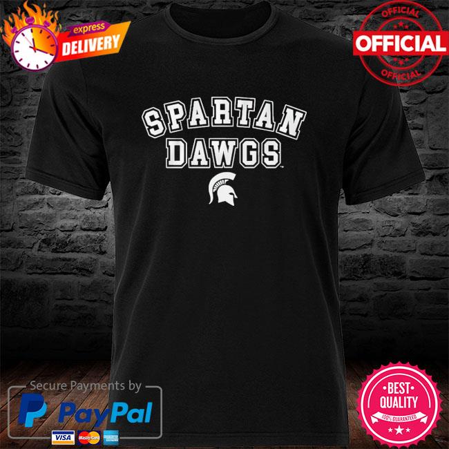Official Michigan State Spartans dawgs shirt