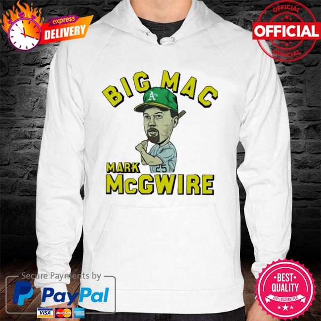 Official Oakland A's Mark Big Mac Mcgwire Shirt, hoodie, sweater, long  sleeve and tank top