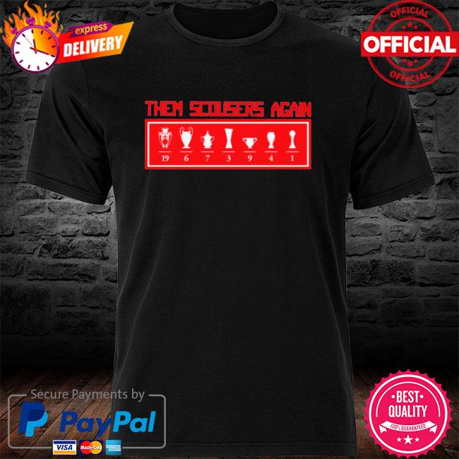 Paul Machin Them Scousers Again Shirt