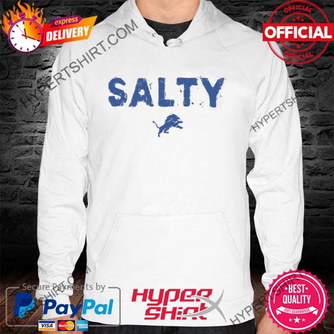 Jared Goff wearing Salty Detroit Lions shirt, hoodie, sweater, long sleeve  and tank top