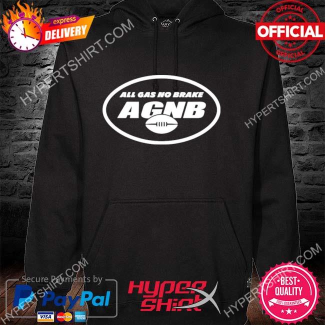 YeetDezigns New York Jets Hoodie - All GAS No Brake Hoodie agnb - Jets Sweatshirt - NY Jets Football Hoodie