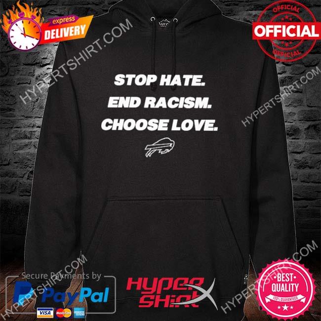 Official Stop Hate And Racism Choose Love Shirt, hoodie, sweater