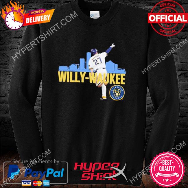 Official WillyWaukee Willy Adames Milwaukee Brewers shirt, hoodie, sweater,  long sleeve and tank top