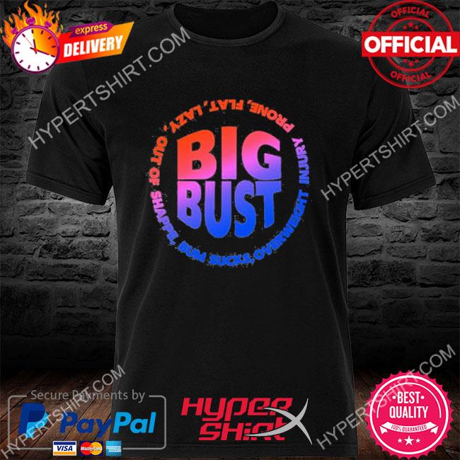 Mekhi Becton Funny Big Bust Fat Lazy Out Of Shape Bum Sucks Shirt, hoodie,  sweater, long sleeve and tank top