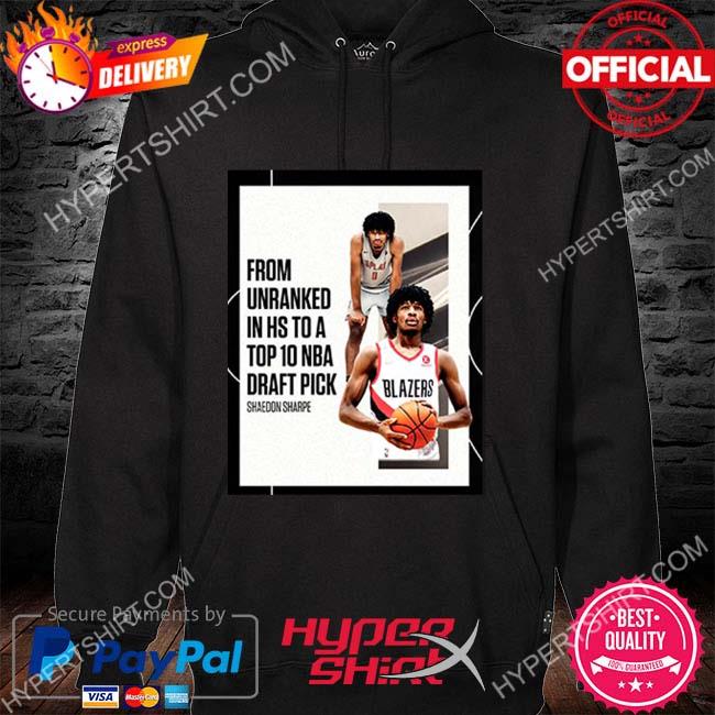 Nba 2022 nba draft shaedon sharpe from unranked to top 10 nba draft pick  shirt, hoodie, sweater, long sleeve and tank top