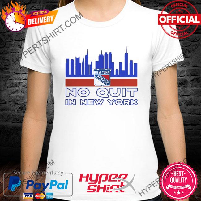 Official New york rangers no quit in new york T-shirt, hoodie