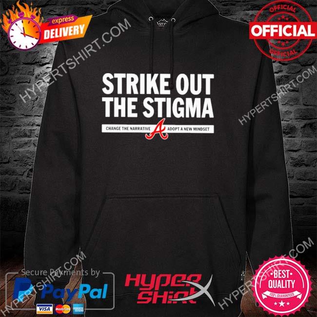 Official Strike Out The Stigma Shirt hoodie