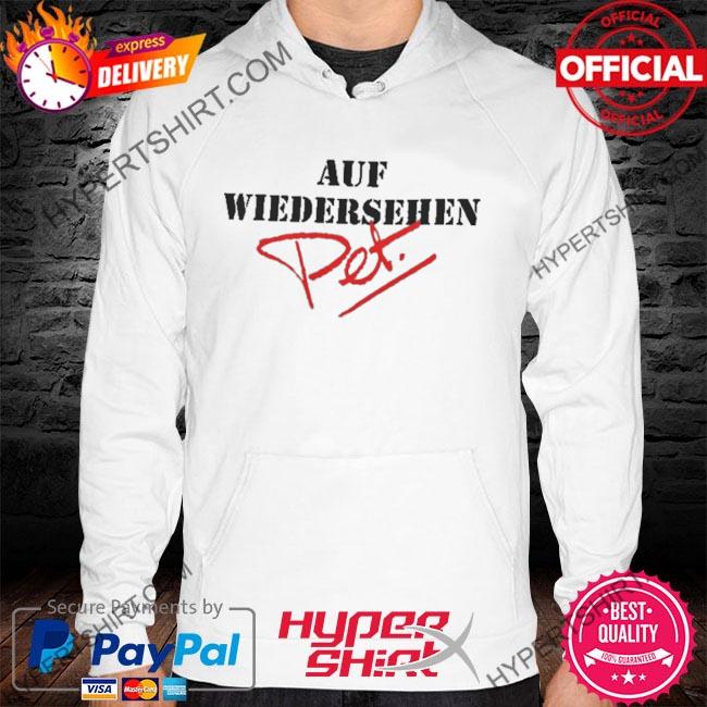 auf wiedersehen pet t shirt