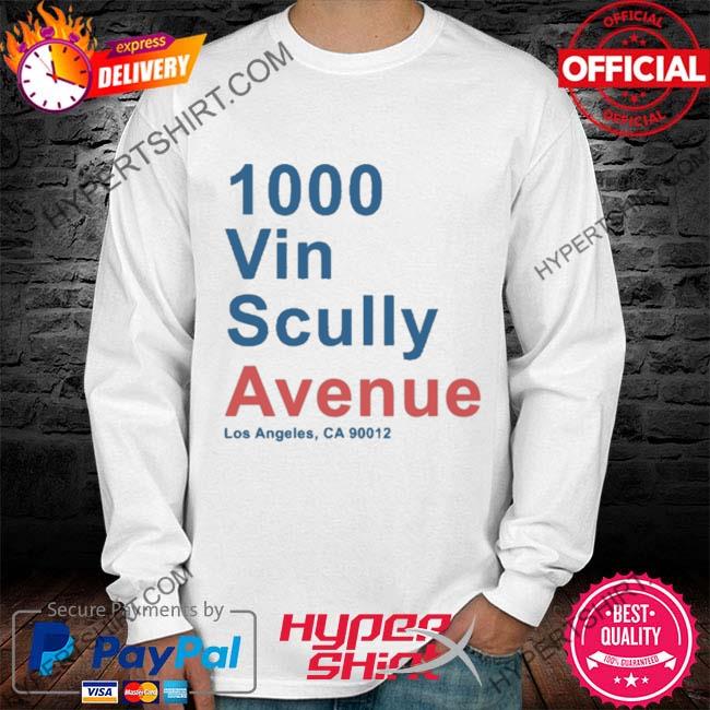 Official 1000 Vin Scully Avenue Los Angeles CA 90012 Shirt, hoodie