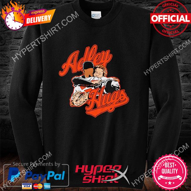 Adley Rutschman hugs 2022 T-shirt, hoodie, sweater, long sleeve and tank top