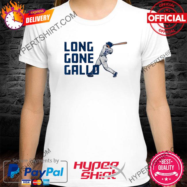 Joey Gallo Los Angeles Dodgers Long Gone Gallo Shirt, hoodie, sweater, long  sleeve and tank top